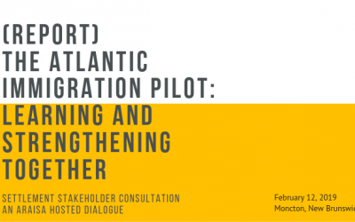 The Atlantic Immigration Pilot (AIP): Learning and Strengthening Together